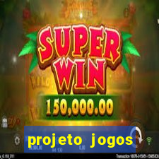 projeto jogos internos escolares